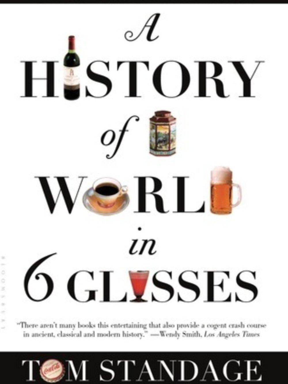 3 for $21 A History of The World in 6 Glasses